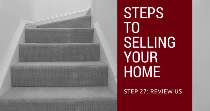 Step 27 to Selling Your Home - Review Us