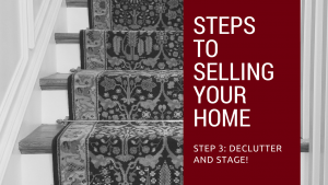 Step 3 to Selling Your Northern Virginia Home - Declutter and Stage!