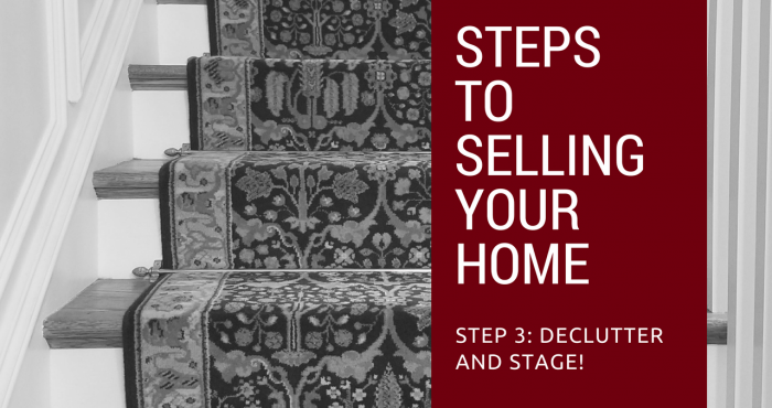 Step 3 to Selling Your Northern Virginia Home - Declutter and Stage!