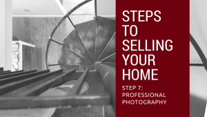 Step 7 to Selling Your Northern Virginia Home - Professional Photography