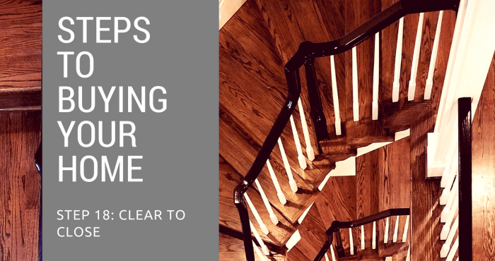 Step 18 to Buying Your Home – Clear to Close
