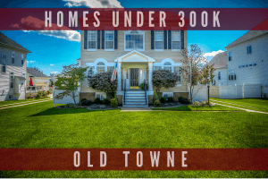 Old Towne Homes Under $300,000