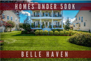 Belle Haven Homes Under $500,000