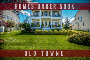 Old Towne Homes Under $500,000