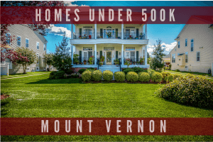 Mount Vernon Homes Under $500,000