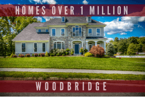 Woodbridge Homes Over $1,000,000